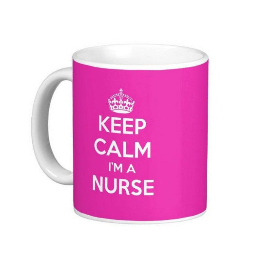 KEEP CALM I'M A NURSE PINK NURSING Mug