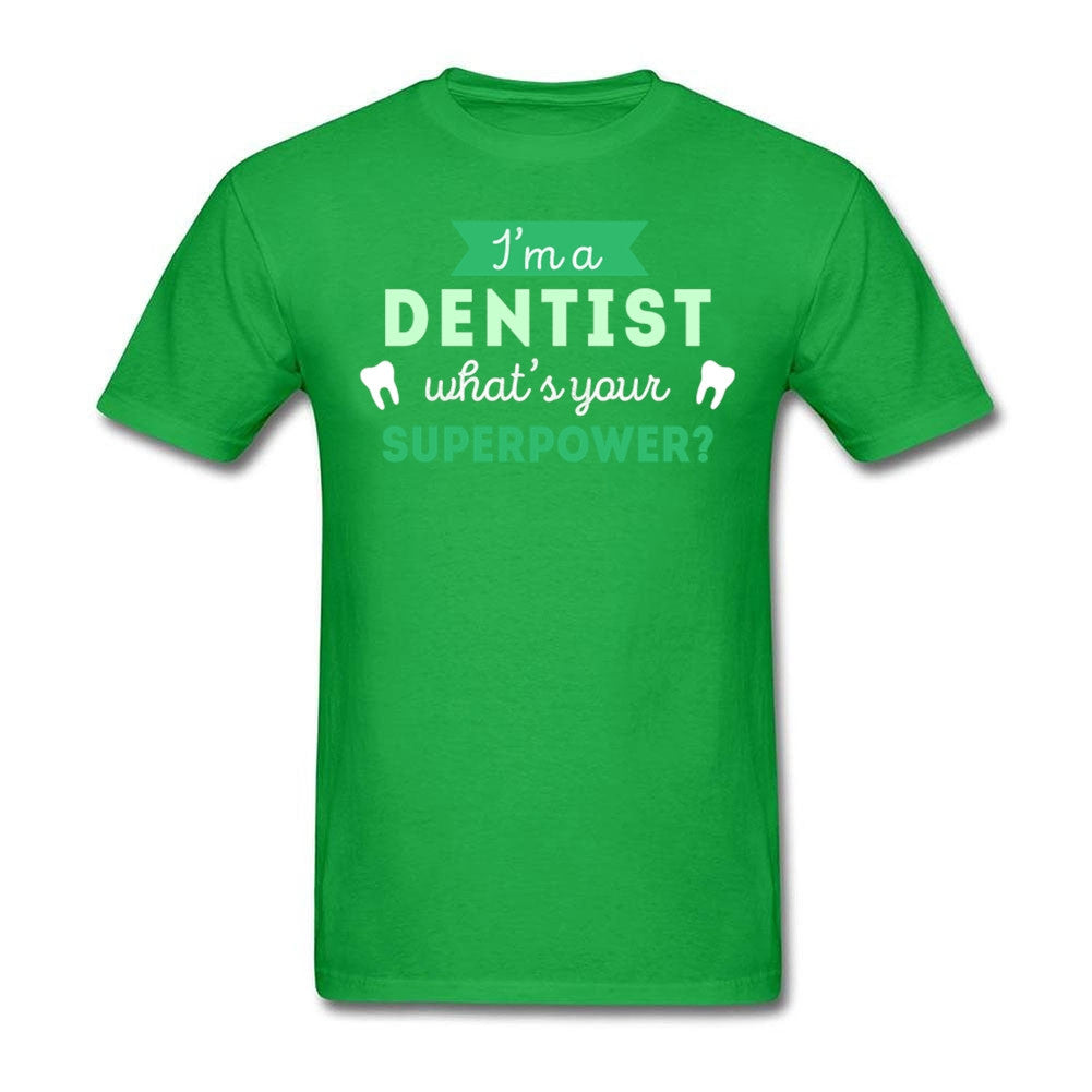 T Shirt Men Dentist Superpower