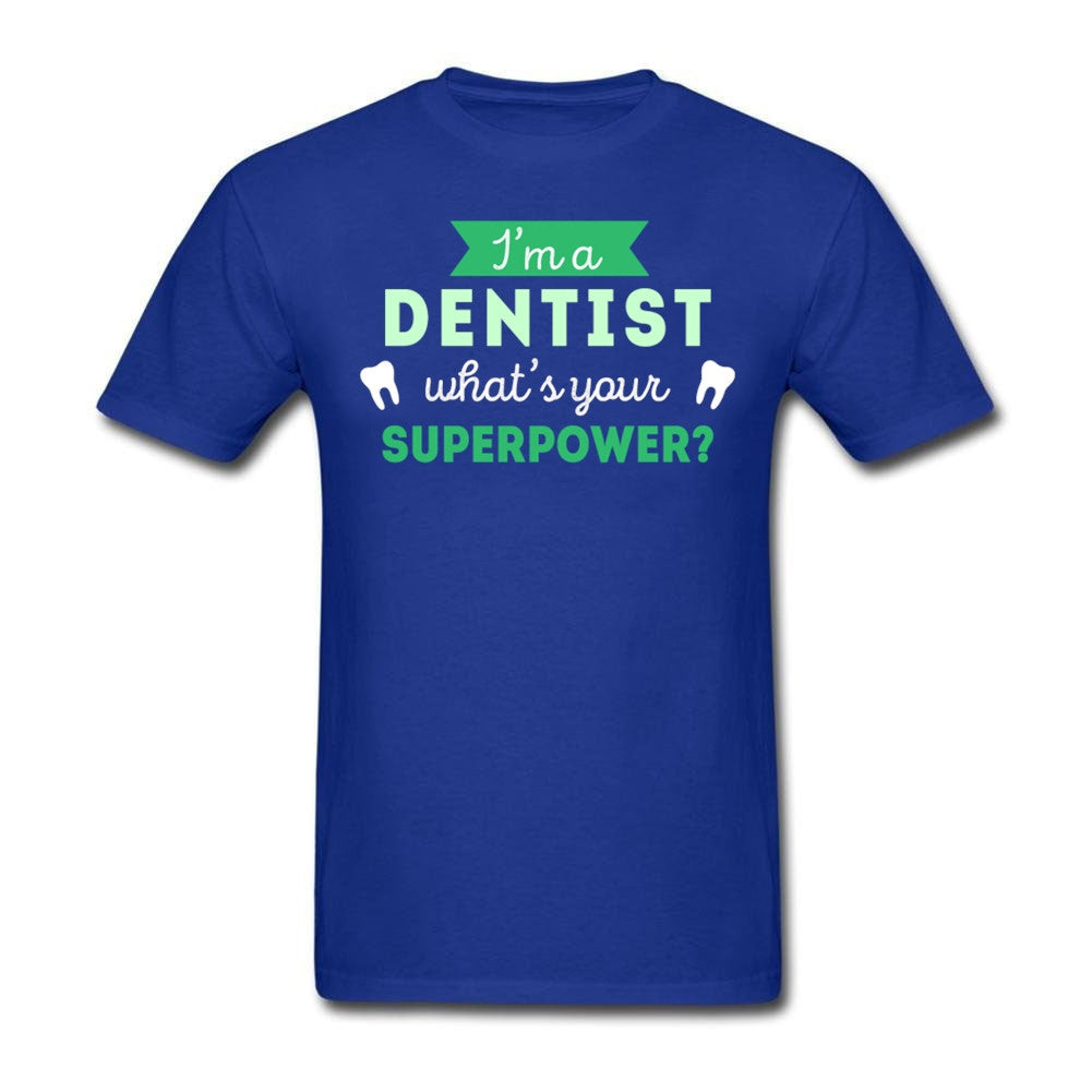 T Shirt Men Dentist Superpower