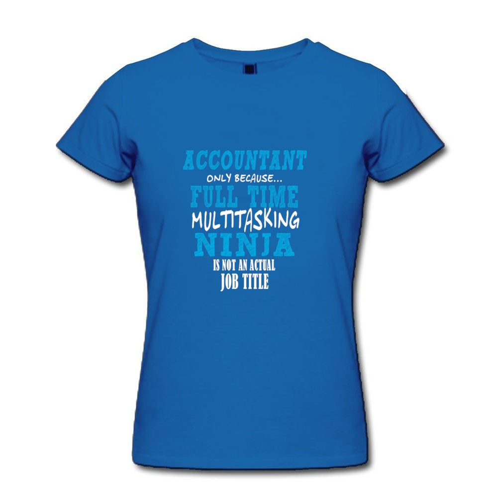 Accountant Multitasking Ninja Shirt